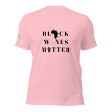 Load image into Gallery viewer, Black Wines Matter Unisex Tshirt