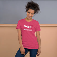 Load image into Gallery viewer, Wine is my Language Unisex Tee
