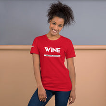 Load image into Gallery viewer, Wine is my Language Unisex Tee
